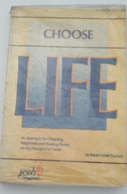Cover of Choose Life by Rabbi Ezriel Tauber